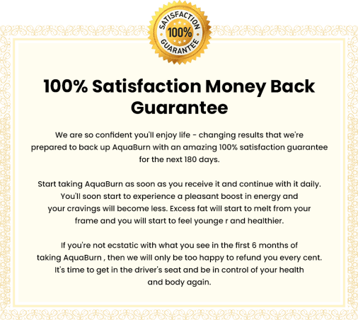 AquaBurn Money Back Guarantee 